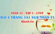 Bài 4 trang 141 SGK Toán 11 Tập 1 Chân trời sáng tạo